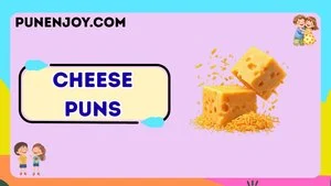 Cheese Puns
