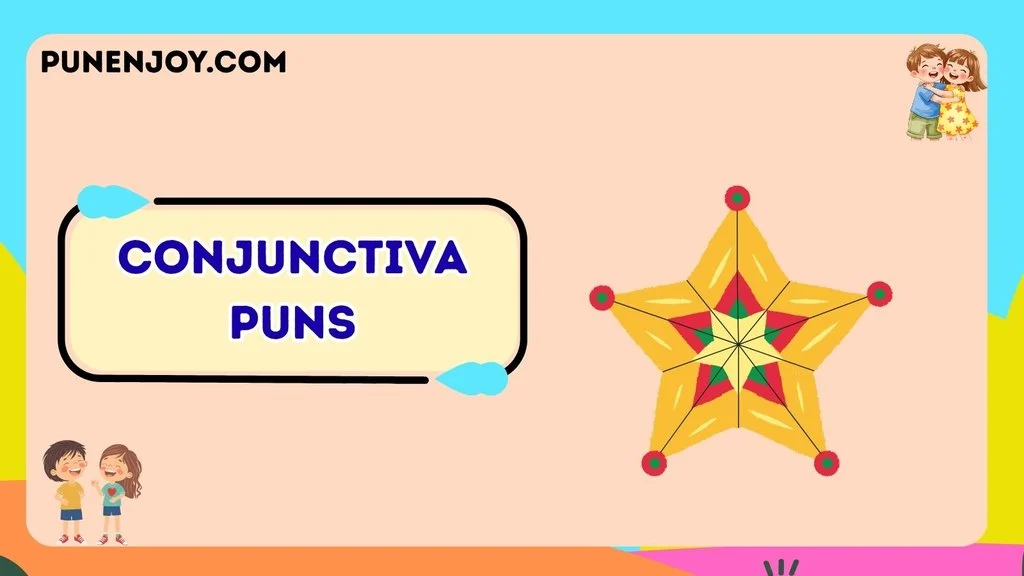 Conjunctiva Puns