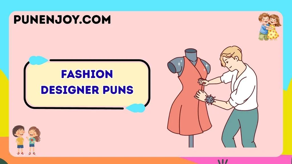 Fashion Designer Puns