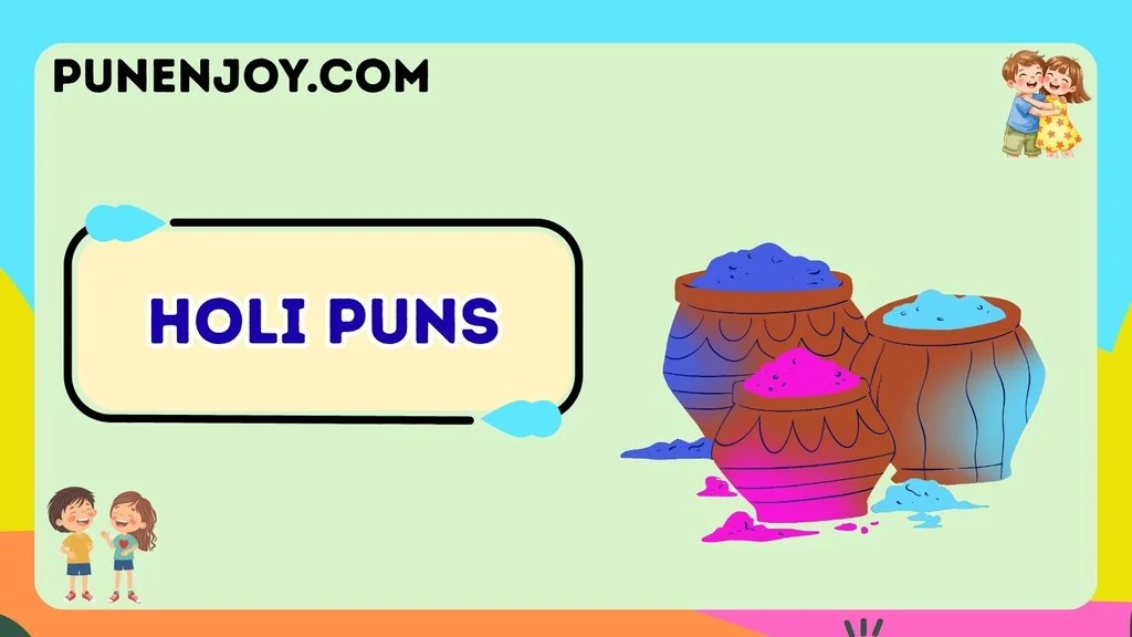Holi Puns