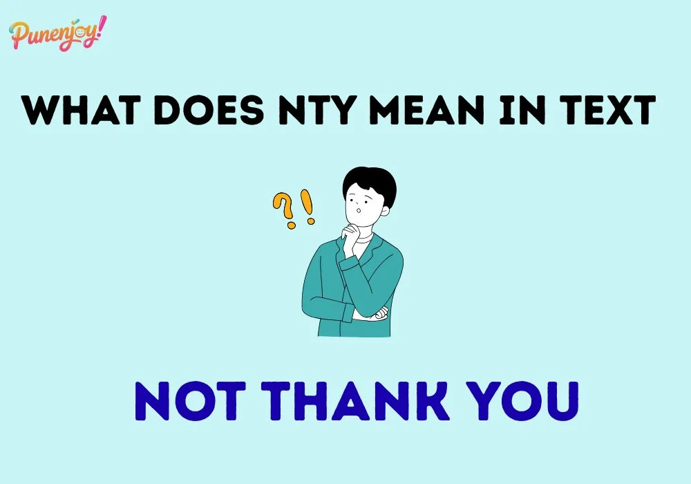 what does nty mean in text